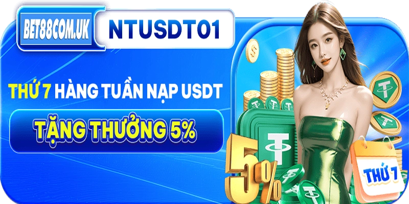 Khuyến Mãi Bet88 7 Các chương trình ưu đãi Bet88 khi nạp tiền bằng USDT